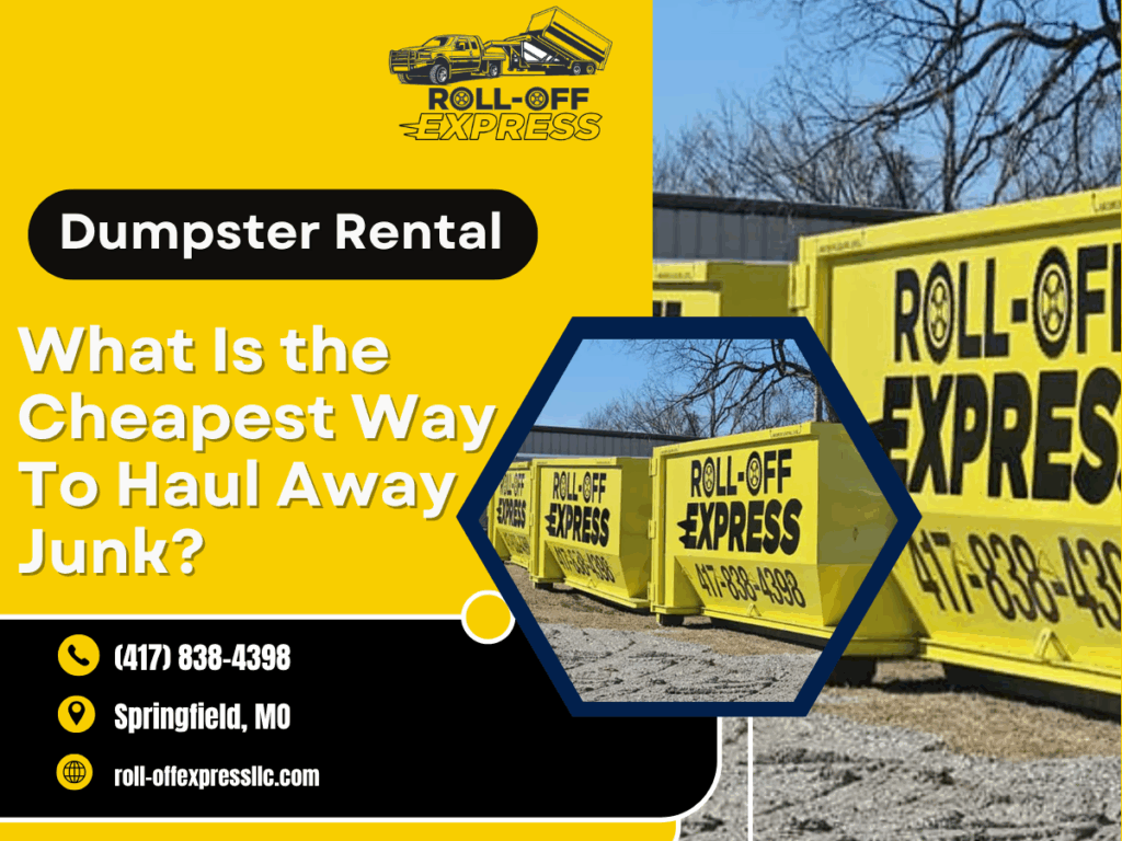 What Is the Cheapest Way to Haul Away Junk