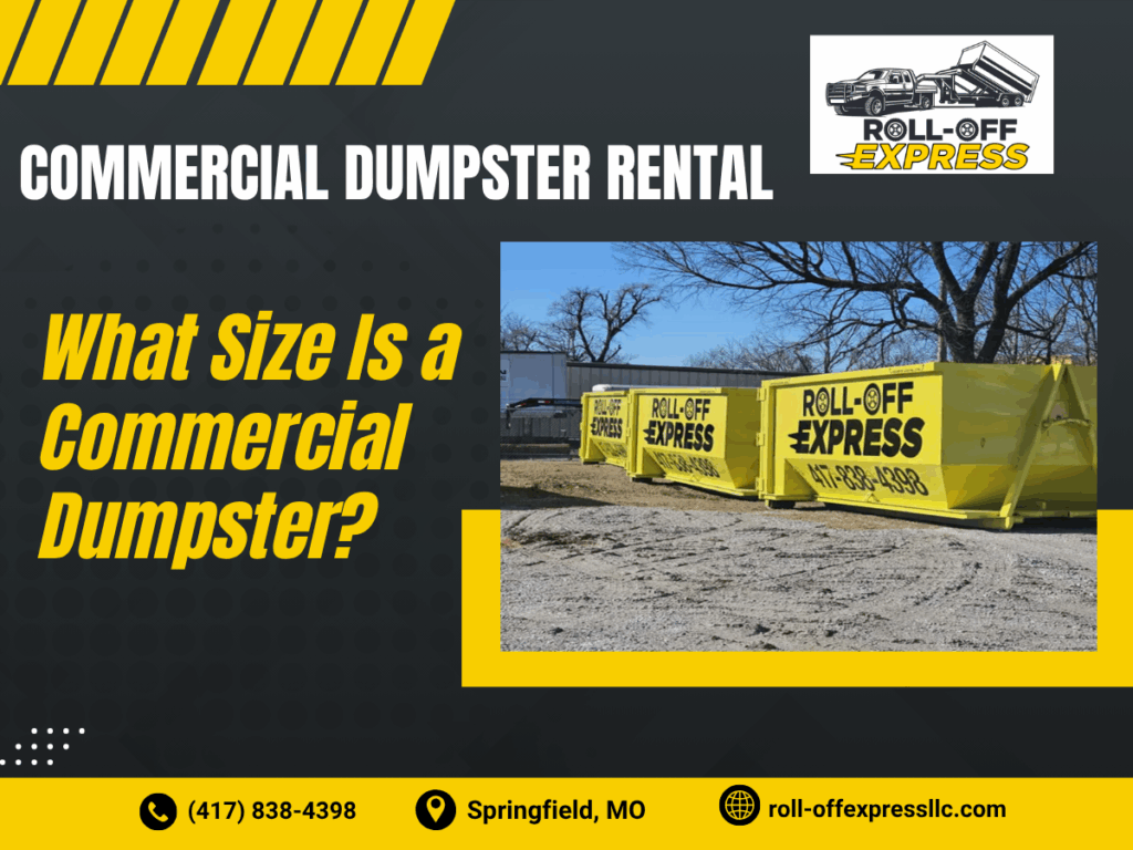 What Size Is a Commercial Dumpster